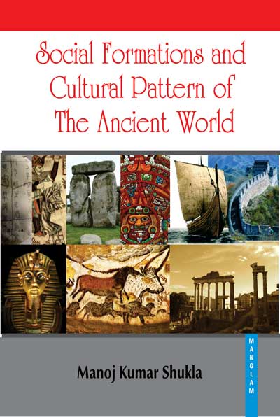 SOCIAL-FORMATIONS-AND-CULTURAL-PATTERN-OF-THE-ANCIENT-WORLD