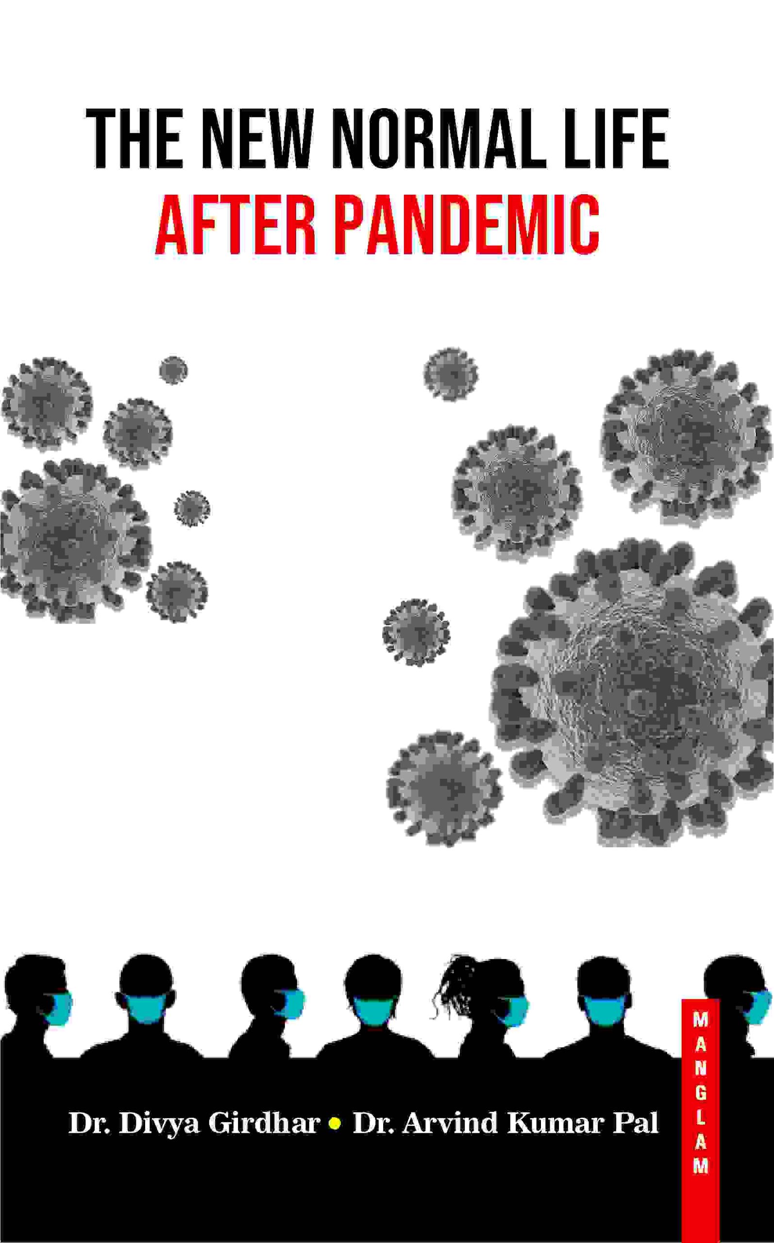 The New Normal Life after Pandemic- demy - 240pp - PB