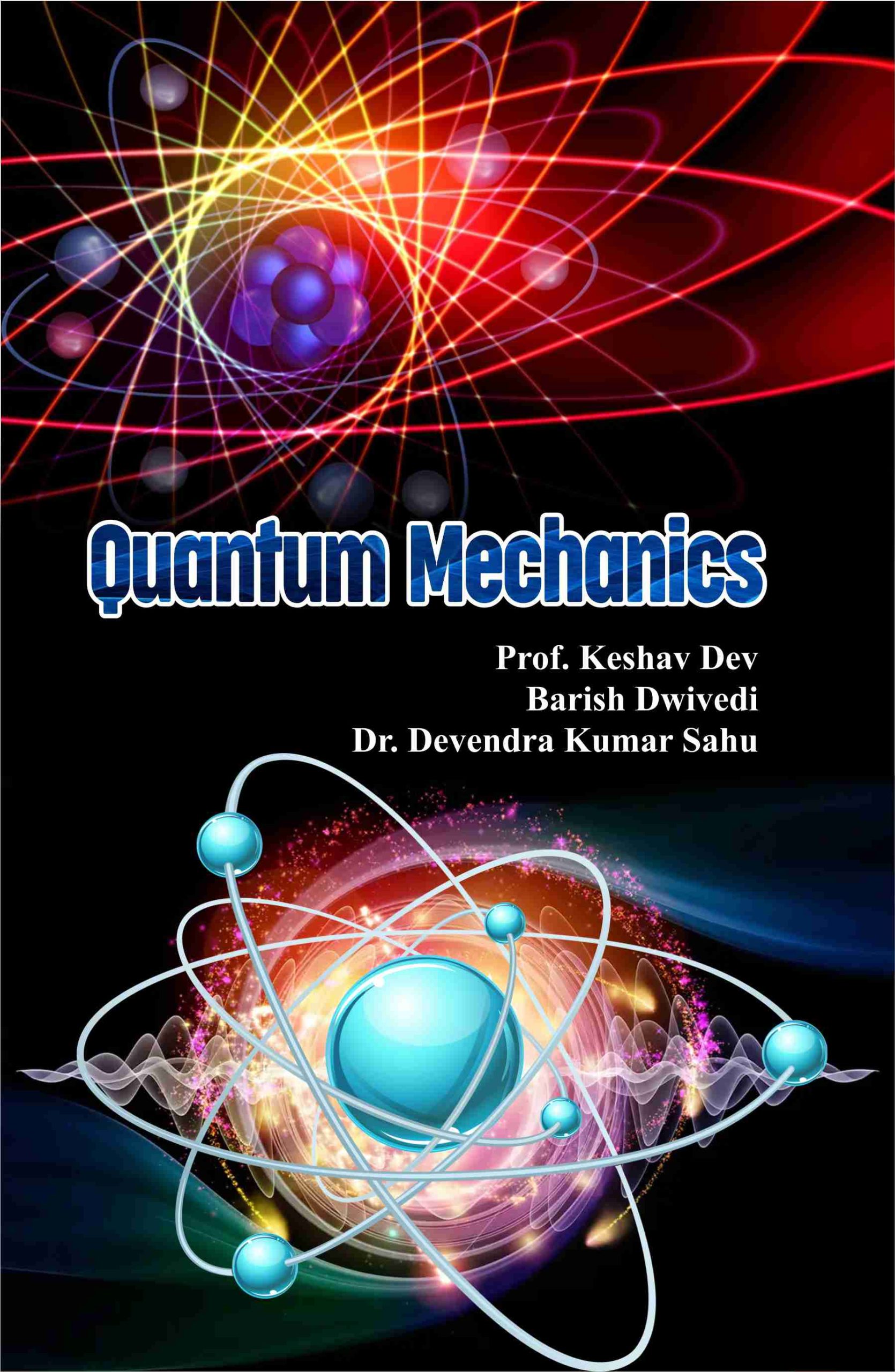 Quantum Mechanics - demy - 310pp