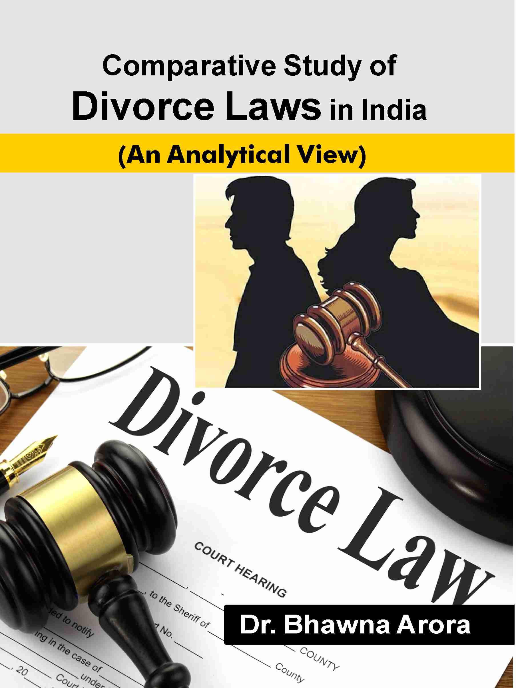 Comparative study of divorce laws in India - crown size - 238pp