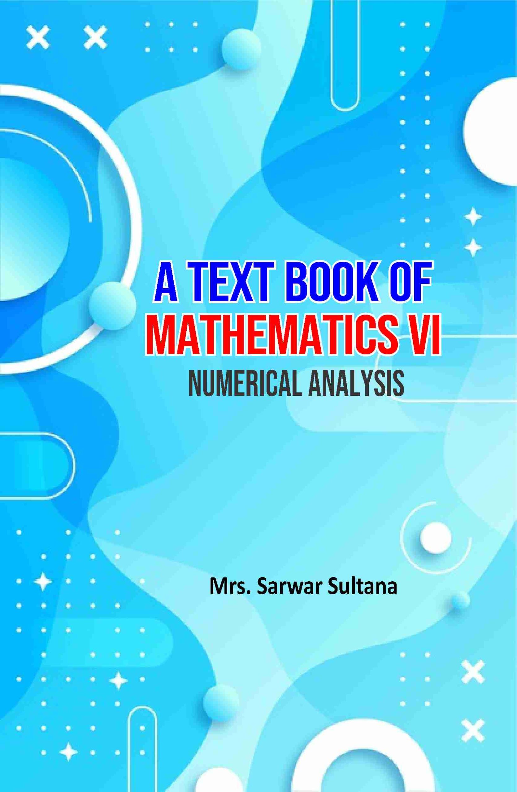 A TEXT BOOK OF MATHEMATICS - demy -172 pages