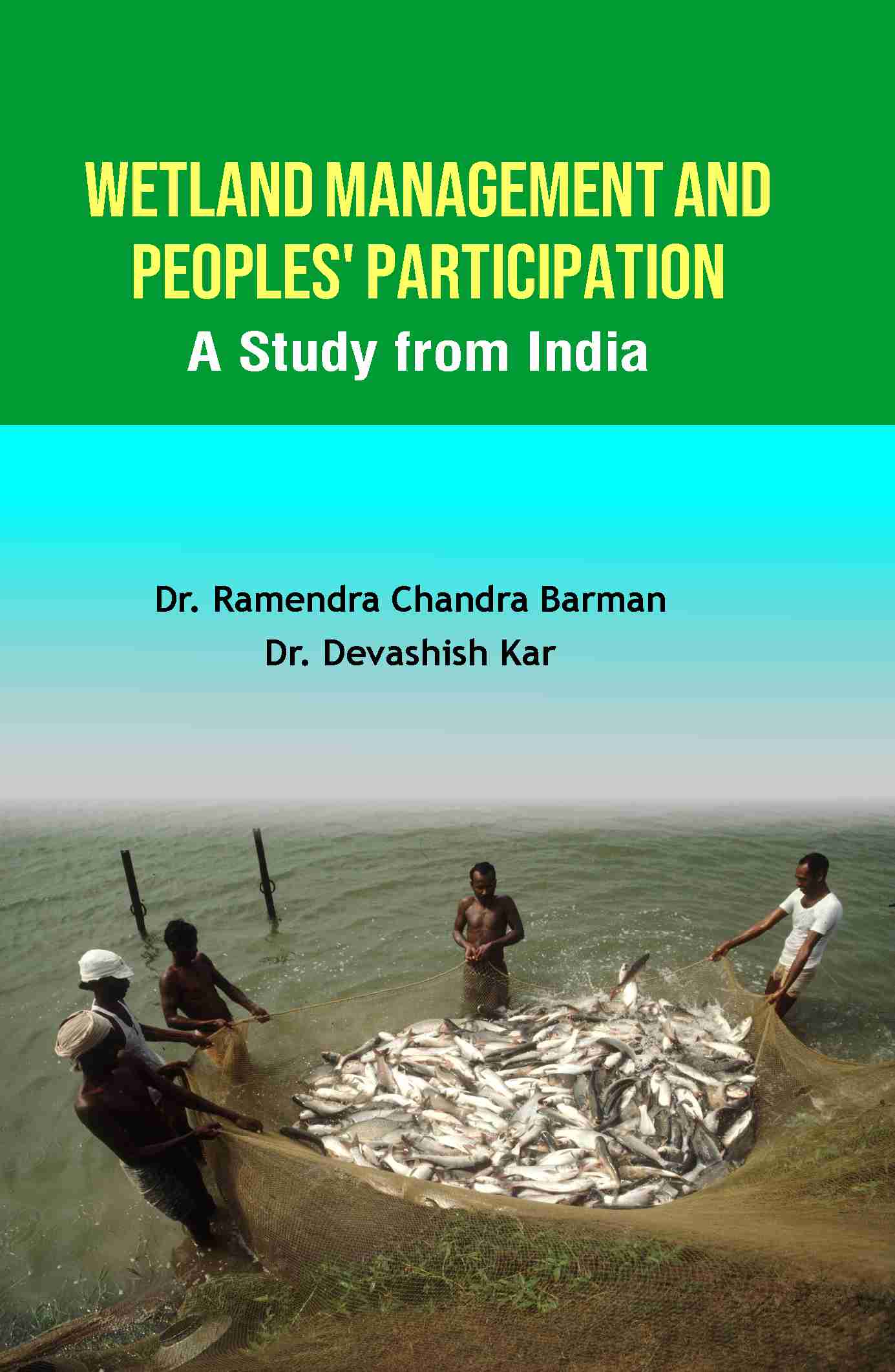 Wetland Management and Peoples’ Participation - demy size - 107pp