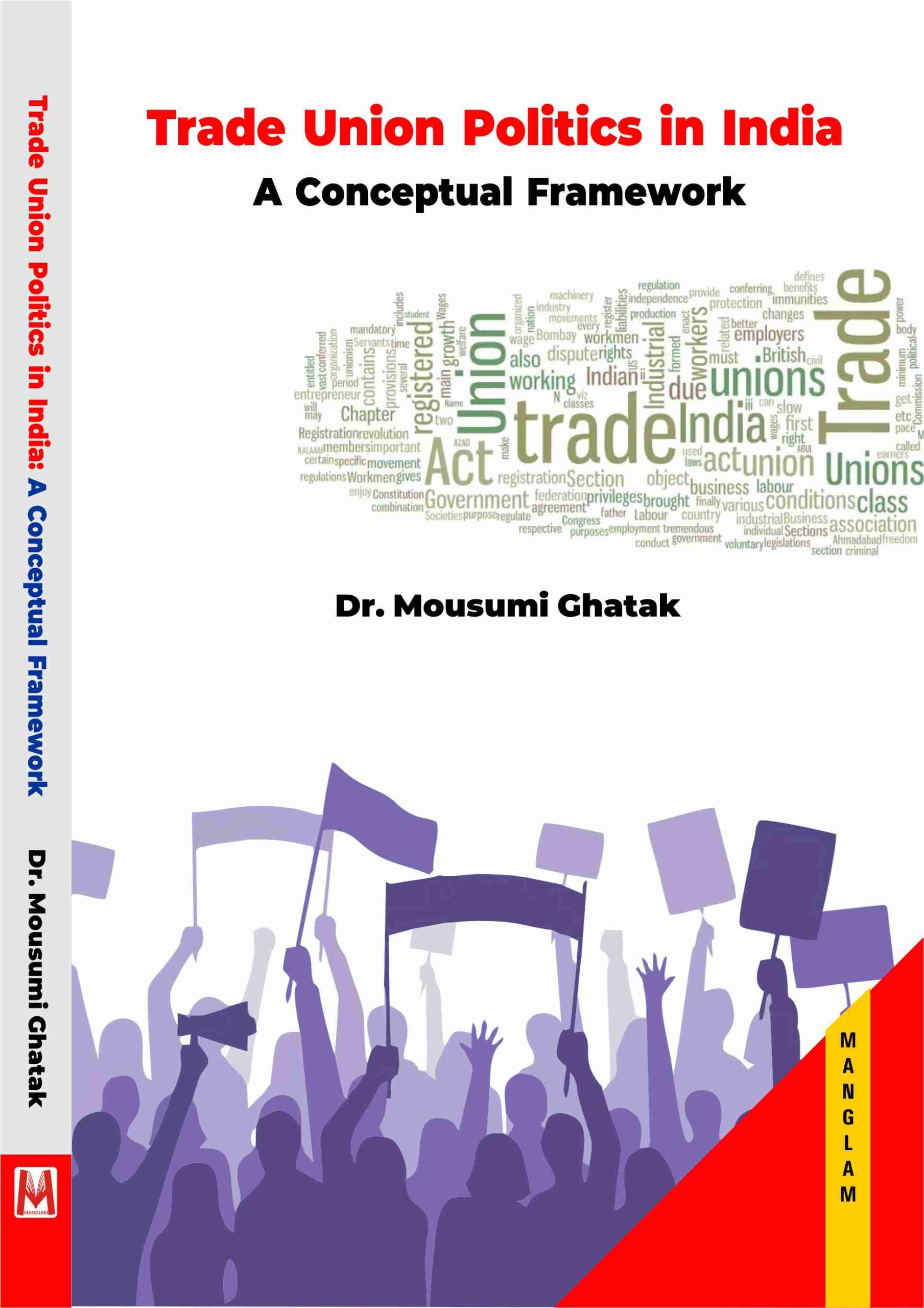 Trade Union Politics in India - demy size 155 pages