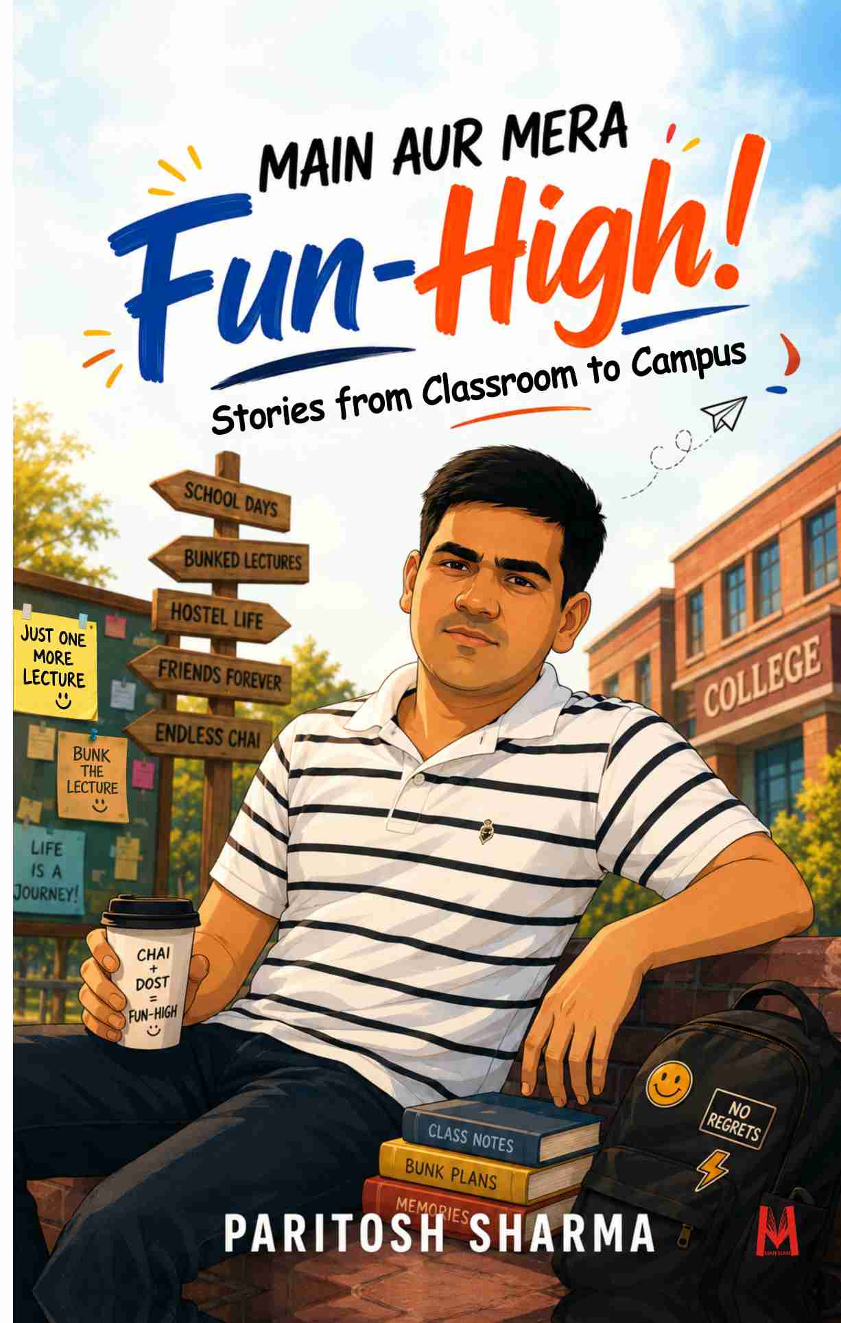 Main Aur Mera Fun High - demy (149pp paperback)